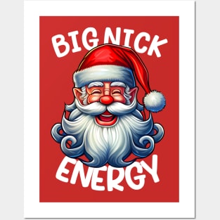 big nick energy sweatshirt, funny vintage santa claus funny ugly sweater Posters and Art